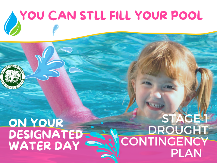 You can still fill your pool 