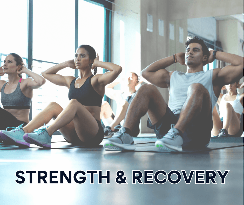 Strength and Recovery